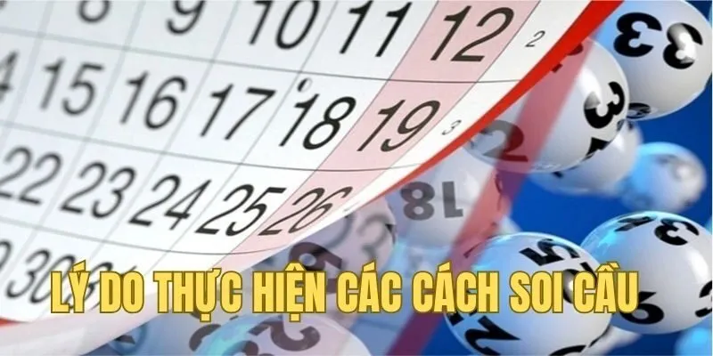 Các cách soi cầu giúp xác định số đẹp tăng thưởng